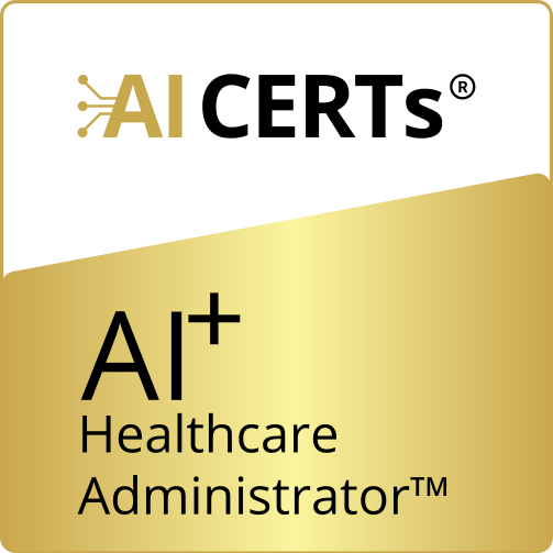 AI+ Healthcare Administrator™