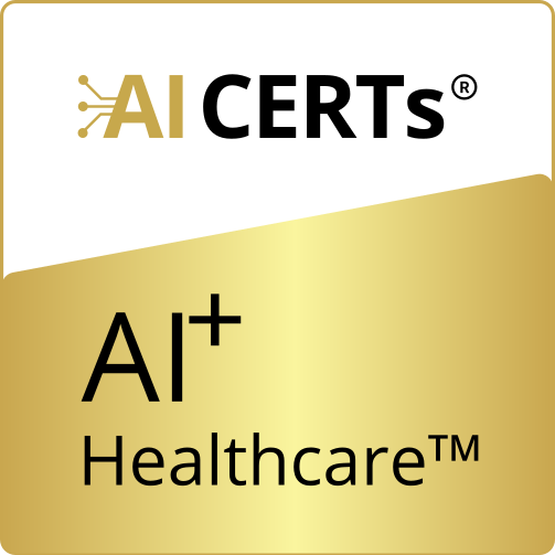 AI+ Healthcare™